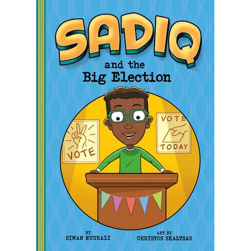 Sadiq and the Big Election - Hardcover