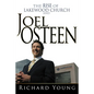 Rise of Lakewood Church and Joel Osteen - Paperback