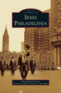 Irish Philadelphia - Hardcover