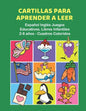 Cartillas para Aprender a Leer Español Inglés Juegos Educativos. Libros Infantiles 2-8 años - Cuadros Coloridos: 200 primeras palabras flashcards espa - Paperback