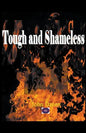 Tough and Shameless - Paperback