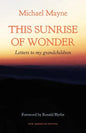 This Sunrise of Wonder: Letters to My Grandchildren - Paperback