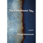 The Fifth House Tilts - Paperback