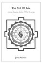 The Veil Of Isis: Helena Blavatsky: Mother Of The New Age - Paperback