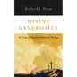 Divine Generosity: The Scope of Salvation in Reformed Theology - Paperback
