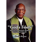 "God's Fools": The Life of a Christian Methodist Episcopal Minister - Hardcover