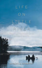 Life on Little River: A Story of Growing up in the 1960's South - Paperback