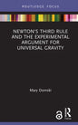 Newton's Third Rule and the Experimental Argument for Universal Gravity - Hardcover