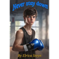 Never stay down - Paperback