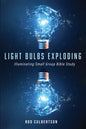 Light Bulbs Exploding: Illuminating Small Group Bible Study - Hardcover