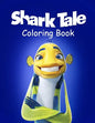 Shark Tale Coloring Book: Coloring Book for Kids and Adults with Fun, Easy, and Relaxing Coloring Pages - Paperback
