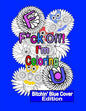 F*ck Off! I'm Coloring: Bitchin' Blue Cover Edition: A Swear Word Adult Coloring Book with Owls, Flowers. and other Relaxing Designs - Paperback