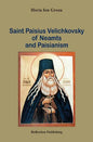 Saint Paisius Velichkovsky of Neamts and Paisianism - Paperback