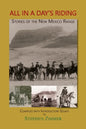 All in a Day's Riding: Stories of the New Mexico Range - Paperback