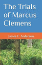 The Trials of Marcus Clemens - Paperback