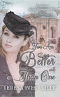 Two Are Better Than One: To Honor Grace Livingston Hill - Paperback
