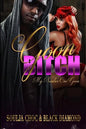Goon Bitch: My Number One Goon - Paperback