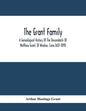 The Grant Family: A Genealogical History Of The Descendants Of Matthew Grant, Of Windsor, Conn.1601-1898 - Paperback