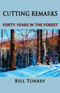Cutting Remarks: Forty Years in the Forest - Paperback