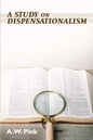 A Study on Dispensationalism - Paperback