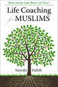 Life Coaching for Muslims: Discover the Best in You! - Paperback