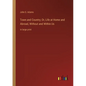 Town and Country; Or, Life at Home and Abroad, Without and Within Us: in large print - Paperback