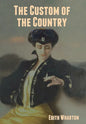 The Custom of the Country - Hardcover