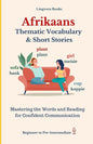 Afrikaans: Thematic Vocabulary and Short Stories (with audio) - Paperback