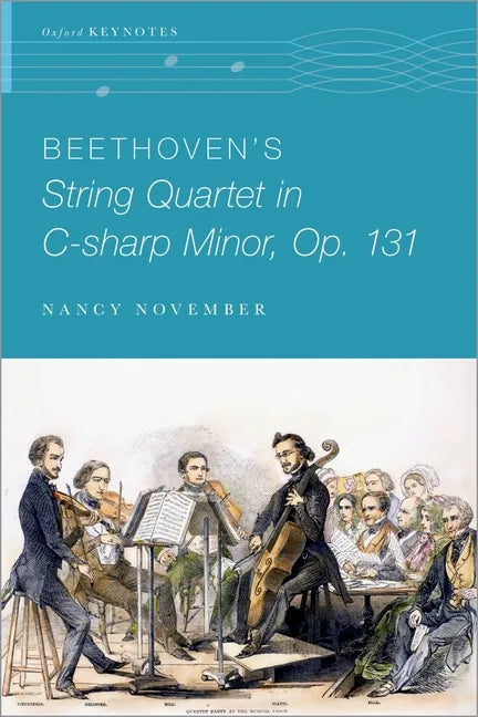 Beethoven's String Quartet in C-Sharp Minor, Op. 131 - Paperback