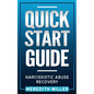Quick Start Guide: Narcissistic Abuse Recovery - Paperback
