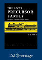 London and North Western Railway Precursor Family: Precursors, Experiments, Georges, Princes - Paperback