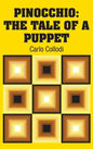 Pinocchio: The Tale of a Puppet - Hardcover