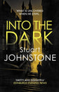 Into the Dark: Your Next Must-Read Scottish Crime Novel - Paperback