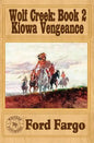 Wolf Creek: Kiowa Vengeance - Paperback