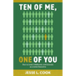 Ten of Me, One of You: How to Lead, Collaborate, and Innovate as a Junior Executive - Paperback