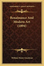 Renaissance and Modern Art (1894) - Paperback