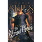 The End of Time: Book Three of The Cruel Gods - Paperback