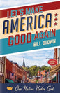 Let's Make America Good Again - Paperback