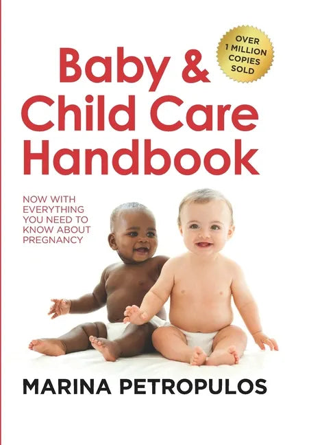 Baby & Child Care Handbook: Now with Everything You Need to Know about Pregnancy - Paperback