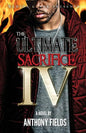 The Ultimate Sacrifice IV - Paperback