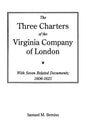 Three Charters of the Virginia Company of London - Paperback