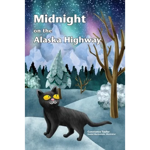 Midnight on the Alaska Highway - Paperback
