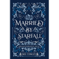 Married By Starfall - Hardcover