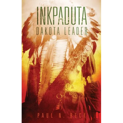 Inkpaduta: Dakota Leader - Hardcover