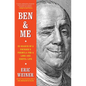 Ben & Me: In Search of a Founder's Formula for a Long and Useful Life - Paperback