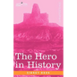 The Hero in History - Paperback