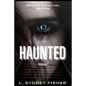 The Haunted: True Stories for the Ghost Lover's Soul - Paperback