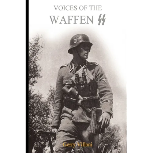 Voices of the Waffen SS - Paperback