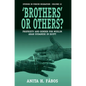 'Brothers' or Others?: Propriety and Gender for Muslim Arab Sudanese in Egypt - Paperback