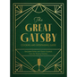 The Great Gatsby Cooking and Entertaining Guide: Decadent Dishes and Classic Cocktails from the Roaring Twenties - Hardcover